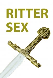 Ritter Sex (Святая сублимация)