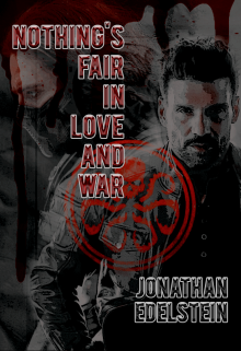 Nothing’s Fair in Love and War (Jonathan Edelstein)